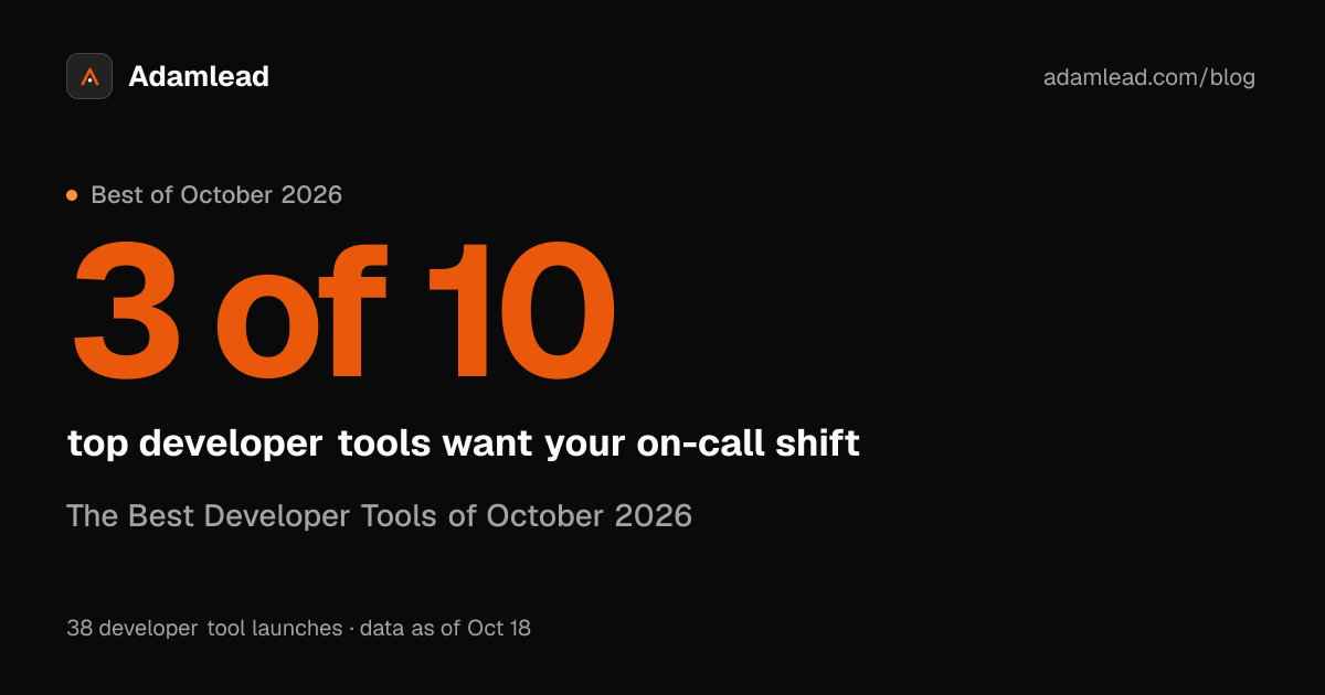 The Best Developer Tools of October 2026